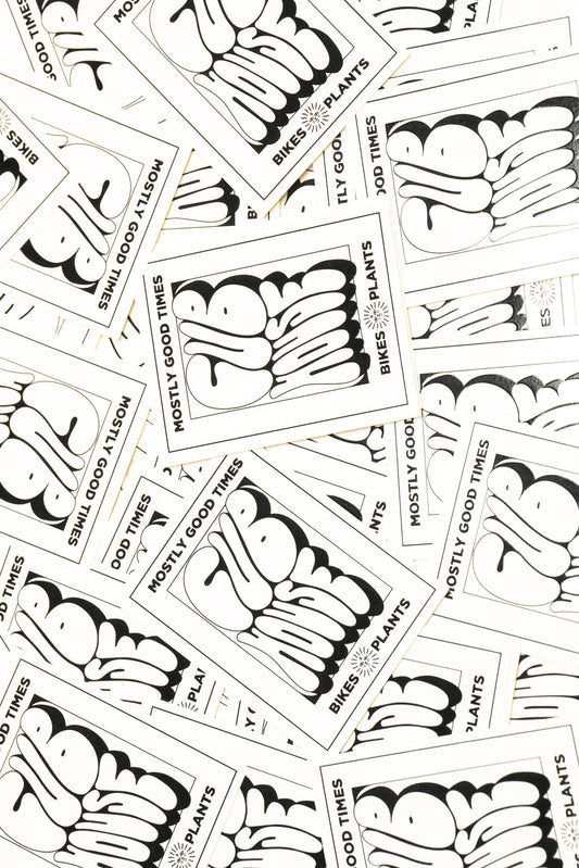 Mostly Good Times Sticker